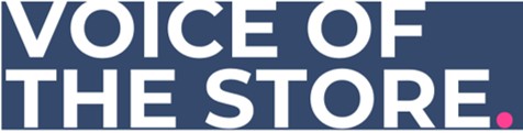 Voice of the Store